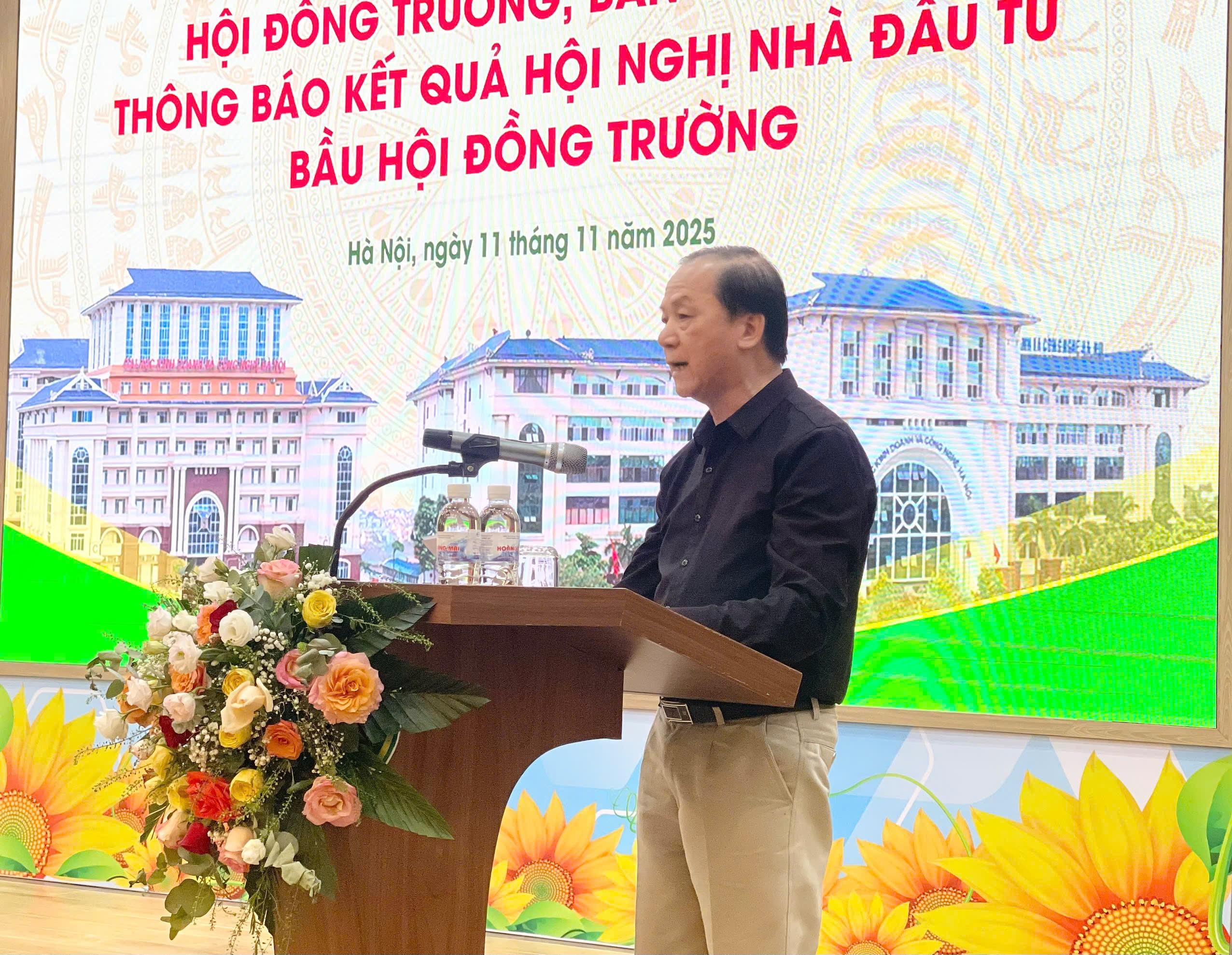 HỘI ĐỒNG TRƯỜNG, BAN GIÁM HIỆU THÔNG BÁO KẾT QUẢ HỘI NGHỊ NHÀ ĐẦU TƯ BẦU HỘI ĐỒNG TRƯỜNG ĐẠI HỌC KINH DOANH VÀ CÔNG NGHỆ HÀ NỘI (Nhiệm kỳ 2025-2030) 6 HỘI ĐỒNG TRƯỜNG, BAN GIÁM HIỆU THÔNG BÁO KẾT QUẢ HỘI NGHỊ NHÀ ĐẦU TƯ BẦU HỘI ĐỒNG TRƯỜNG ĐẠI HỌC KINH DOANH VÀ CÔNG NGHỆ HÀ NỘI (Nhiệm kỳ 2025-2030) 6